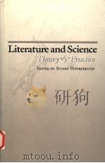 LITERATURE AND SCIENCE   1990  PDF电子版封面  1555530583  STUART PETERFREUND 
