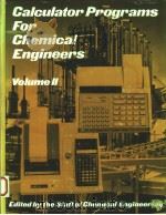 CALCULATOR PROGRAMS FOR CHEMICAL ENGINERSS  VOLUME 2（1984 PDF版）