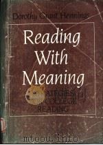 READING WITH MEANING  STRATEGIES FOR COLLEGE READING   1990  PDF电子版封面  0137534922   