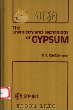 THE CHEMISTRY AND TECHNOLOGY OF GYPSUM（1984年 PDF版）