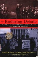 THE ENDURING DEBATE:CLASSIC AND CONTEMPORARY READINGS IN AMERICAN POLITICS（1997 PDF版）