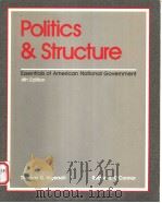 POLITICS AND STRUCTURE:ESSENTIALS OF AMERICAN NATIONAL GOVERNMENT  THE EDITION（1986 PDF版）
