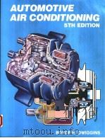 AUTOMOTIVE AIR CONDITIONING  5TH EDITION   1983  PDF电子版封面  0827319401  BOYCE H.DWIGGINS 