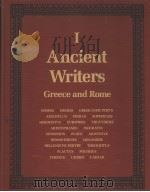 ANCIENT WRITERS:GREECE AND ROME  VOLUME 1   1982年  PDF电子版封面    T.JAMES LUCE 