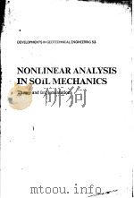 NONLINEAR ANALYSIS IN SOIL MECHANICS   1990  PDF电子版封面  0444430431   