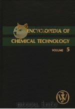 ENCYCLOPEDIA OF CHEMICAL TECHNOLOGY  THIRD EDITION  VOLUME 5（1979年 PDF版）