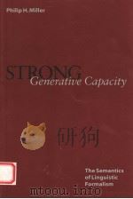 STRONG GENERATIVE CAPACITY THE SEMANTICS OF LINGUISTIC FORMALISM（1999 PDF版）