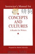 INSTRUCTOR'S MANUAL FOR CONCEPTS AND CULTURES READER FOR WRITERS   1995  PDF电子版封面  0205165397   