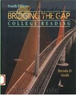BRIDGING THE GAP  COLLEGE READING  FOURTH EDITION（1993年 PDF版）