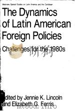 THE DYNAMICS OF LATIN AMERICAN FOREIGN POLICIES（1984 PDF版）