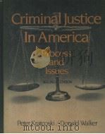 CRIMINAL JUSTICE IN AMERICA  PROCESS AND ISSUES  SECOND EDITION   1984  PDF电子版封面  0394335554  PETER C.KRATCOSKI  DONALD B.WA 