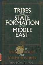 TRIBES AND STATE FORMATION IN THE MIDDLE EAST（1990 PDF版）