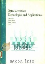 OPTOELECTRONICS:TECHNOLOGIES AND APPLICATIONS（1993 PDF版）