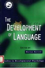 THE DEVELOPMENT OF LANGUAGE   1999  PDF电子版封面  086377847X  MARTYN BARRETT 