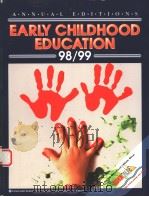 EARLY CHILDHOOD EDUCATION 98/99  NINETEENTH EDITION   1998年  PDF电子版封面    KAREN MENKE PACIOREK  JOYCE HU 