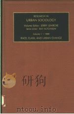 RESEARCH IN URBAN SOCIOLOGY  A RESEARCH ANNUAL  VOLUME 1   1989  PDF电子版封面  0892327588   