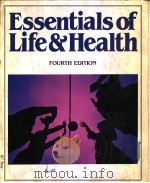 ESSENTIALS OF LIFE AND HEALTH  FOURTH EDITION   1984  PDF电子版封面  0394332628   