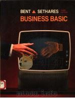 BUSINESS BASIC  THIRD EDITION   1988  PDF电子版封面  0534090249  ROBERT J.BENT  GEORGE C.SETHAR 