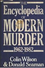 THE ENCYCLOPEDIA OF MODERN MURDER  1962-1982（1983年 PDF版）