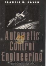 AUTOMATIC CONTROL ENGINEERING  FIFTH EDITION   1995  PDF电子版封面  0070513414  FRANCIS H.RAVEN 