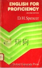 ENGLISH FOR PROFICIENCY  SECOND EDITION     PDF电子版封面    D.H.SPENCER 