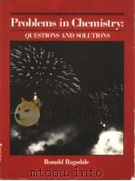 PROBLEMS IN CHEMISTRY:QUESTIONS AND SOLUTIONS（1987 PDF版）