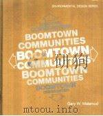 BOOMTOWN COMMUNITIES（1984 PDF版）