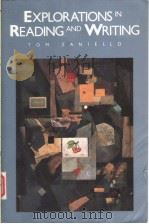 EXPLORATIONS IN READING AND WRITING   1987  PDF电子版封面  0394342925  TOM ZANIELLO 
