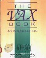 THE VAX BOOK  AN INTRODUCTION   1992  PDF电子版封面  0830636528  J.R.HUBBARD 