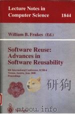 LECTURE NOTES IN COMPUTER SCIENCE  1844  SOFTWARE REUSE:ADVANCES IN SOFTWARE REUSABILITY     PDF电子版封面  3540676961  WILLIAM B.FRAKES 