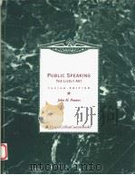 PUBLIC SPEAKING:THE LIVELY ART  CUSTOM EDITION   1993  PDF电子版封面  0065022076  JOHN H.POWERS 