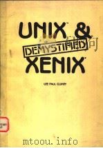 UNIX AND XENIX DEMYSTIFIED   1985  PDF电子版封面  0830608745  LEE PAUL CLUKEY 