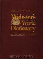 WEBSTER'S NEW WORLD DICTIONARY FO AMERICAN ENGLISH  THIRD COLLEGE EDITION   1988  PDF电子版封面  013949314X   