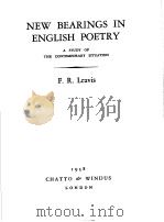 NEW BEARINGS IN ENGLISH POETRY:A STUDY OF THE CONTEMPORARY SITUATION（1938 PDF版）