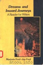 DREAMS AND INWARD JOURNEYS A READER FOR WRITERS   1990  PDF电子版封面  0060421347  MARJORIE FORD  JON FORD 