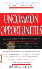 UNCOMMON OPPORTUNITIES:AN AGENDA FOR PEACE AND EQUITABLE DEVELOPMENT（1988 PDF版）