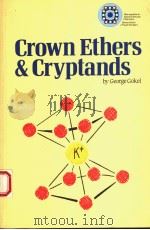 CROWN ETHERS & CRYPTANDS   1994  PDF电子版封面  0851867049  GEORGE GOKEL 