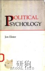 POLITICAL SYCHOLOGY   1993  PDF电子版封面  0521422868  JON ELSTER 