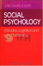 SOCIAL PSYCHOLOGY   1986  PDF电子版封面  0521339340  J.RICHARD EISER 