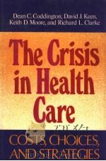 THE CRISIS IN HEALTH CARE（1990 PDF版）