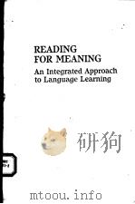 READING FOR MEANING:AN INTEGRATED APPROACH TO LANGUAGE LEARNING   1991年  PDF电子版封面    JANET SWAFFAR  KATHERINE ARENS 
