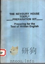 THE NEWBURY HOUSE TOEFL PREPARATION KIT:PREPARING FOR THE TEST OF WRITTEN ENGLISH   1989  PDF电子版封面  0060326710  LIZ HAMP-LYONS 