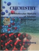 CHEMISTRY THE MOLECULAR NATURE OF MATTER AND CHANGE   1996  PDF电子版封面  0815185057   