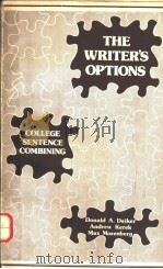 THE WRITER'S OPTIONS     PDF电子版封面    DONALD A.DAIKER  ANDREW KEREK 