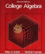COLLEGE ALGEBRA  SECOND EDITION   1987  PDF电子版封面  0131418394  MAX A.SOBEL  NORBERT LERNER 