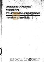 UNDERSTANDING MODERN TELECOMMUNICATIONS   1986  PDF电子版封面  0070176620  HERBERT S.DORDICK 