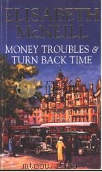 MONEY TROUBLES AND TURN BACK TIME（ PDF版）