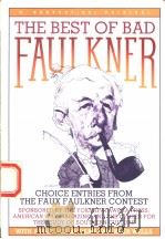 THE BEST OF BAD FAULKNER   1991年  PDF电子版封面    DEAN FAULKNER WELLS 