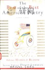 THE BEST OF THE BEST AMERICAN POETRY 1988-1997   1998  PDF电子版封面  0684847795   
