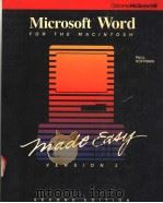 MICROSOFT WORD MADE EASY FOR THE MACINTOSHTM  SECOND EDITION   1987  PDF电子版封面  0078812690  PAUL HOFFMAN 